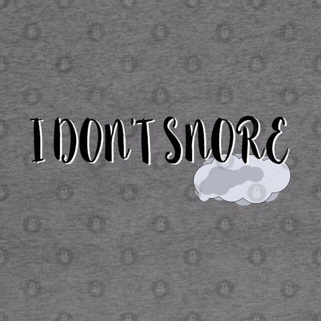 I don’t snore by Orchid's Art